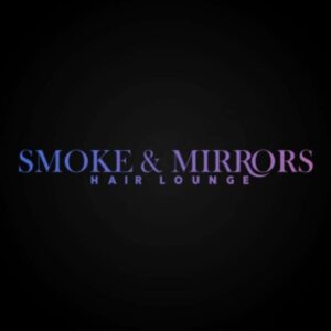 Smoke and Mirrors Hair Lounge